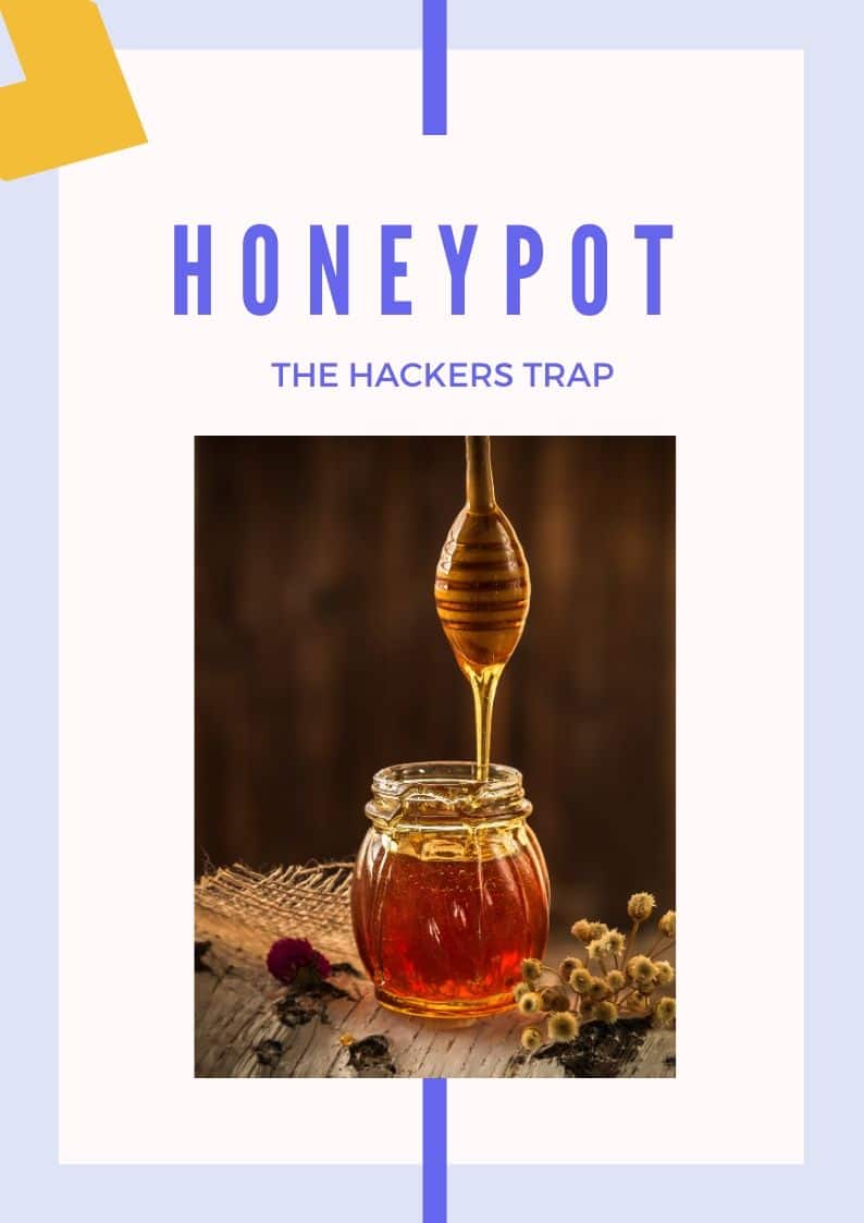 What Is Honeypot ? Trap For Hackers !!