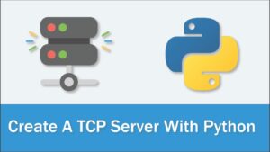 Read more about the article How To Create TCP Server For Hacking With  Python